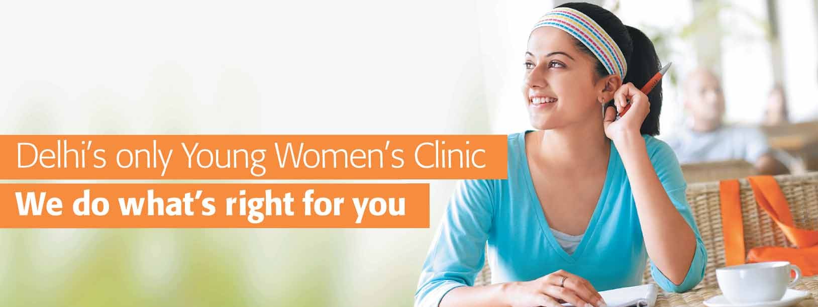 Delhi's only Young Women's Clinic